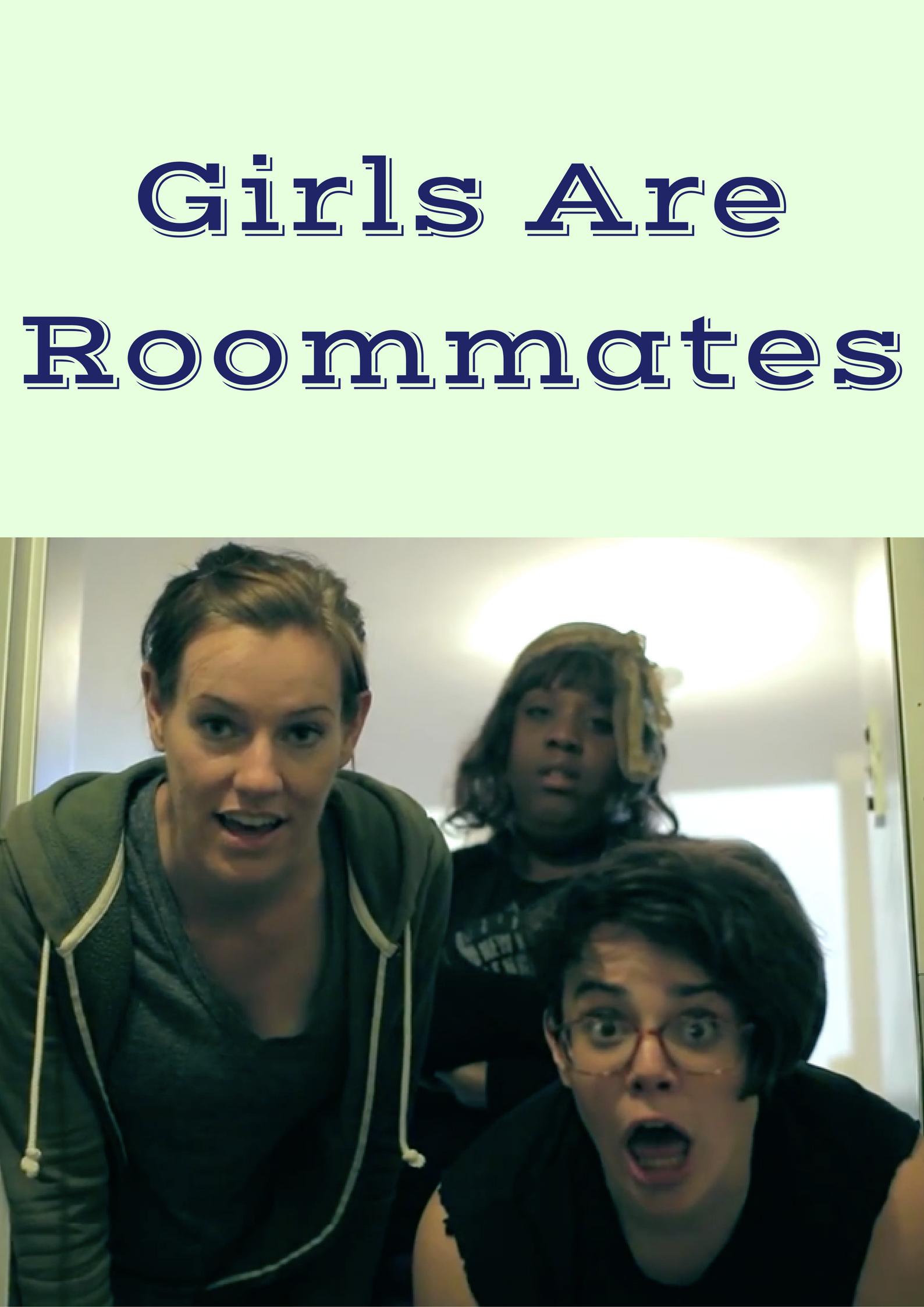 Girls Are Roommates